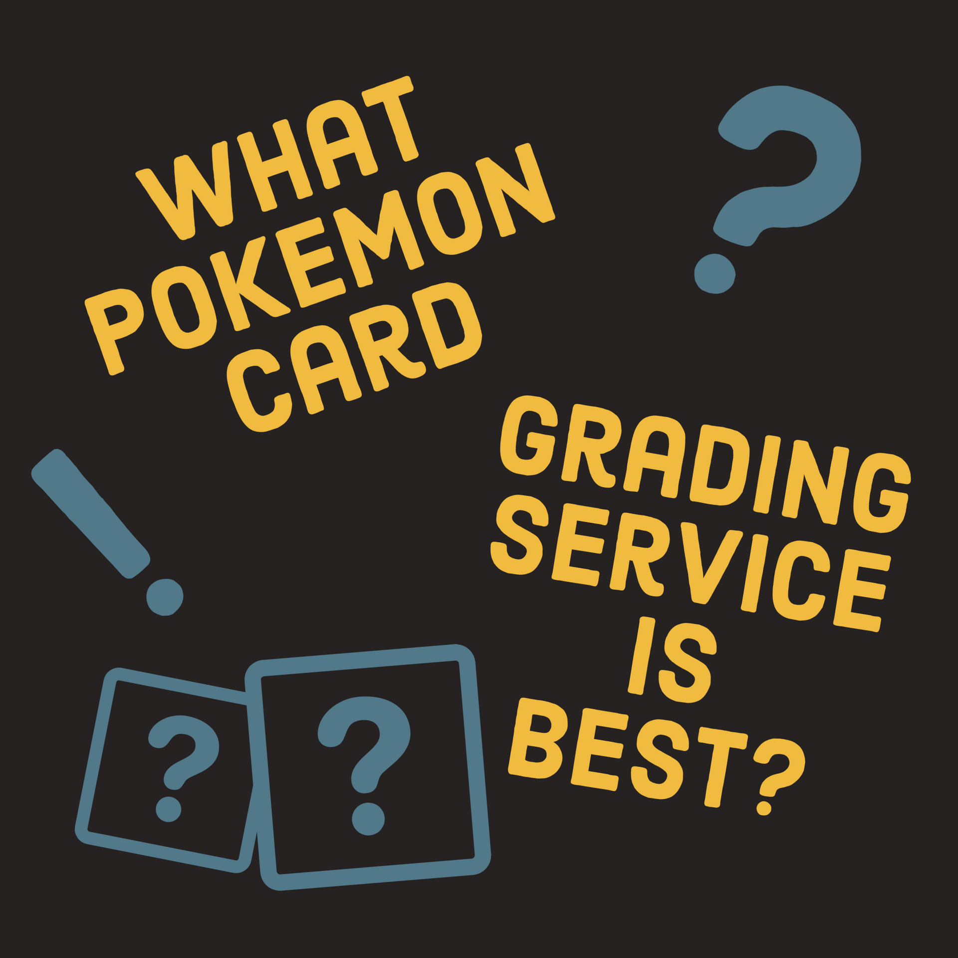 What Pokemon Card Grading Service is Best? Going Twice What Pokemon Card Grading Service is Best? Going Twice
